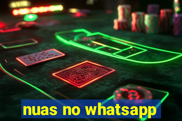 nuas no whatsapp